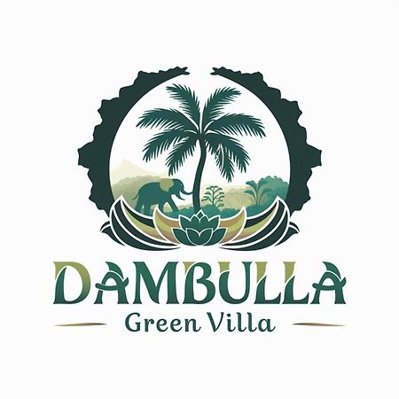 Dambulla Green Villa Exterior foto